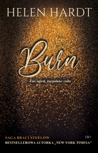 Okładka książki - 'Burn. Żar, ogień, rozpalone ciała'